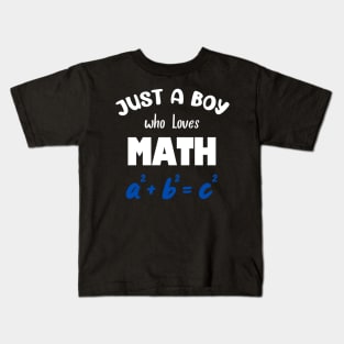 Just a boy who loves math Kids T-Shirt